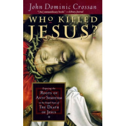 Who Killed Jesus?