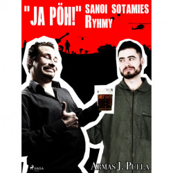 "Ja pöh!" sanoi sotamies Ryhmy
