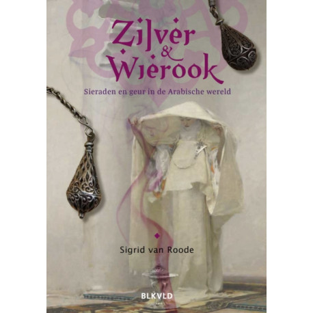 Silver and Frankincense: Scent and Personal Adornment in the Arab World