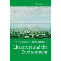 The Cambridge Introduction to Literature and the Environment