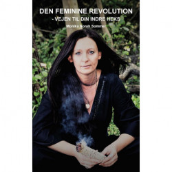Den Feminine Revolution: Vejen til din indre heks