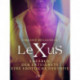 LeXuS: Lazarus, der Enteignete - Eine erotische Dystopie