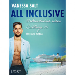 All inclusive – Bekenntnisse eines Callboys 10 - Erotische novelle