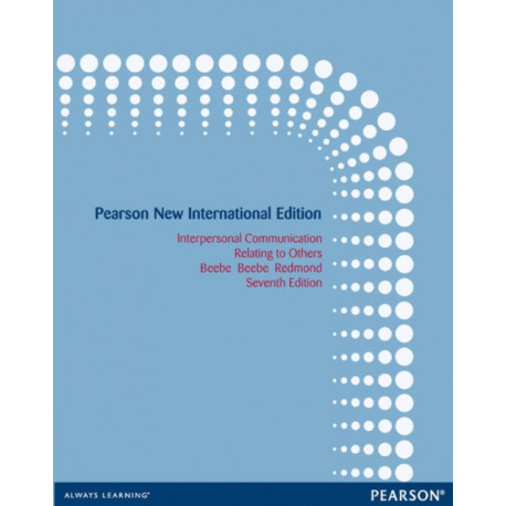Interpersonal Communication Pearson New International Edition, plus MyCommunicationLab without eText