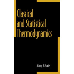 Classical and Statistical Thermodynamics