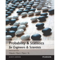 Probability & Statistics for Engineers & Scientists + MyLab Statistic with Pearson eText, Global Edition