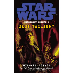 Star Wars: Coruscant Nights I - Jedi Twilight