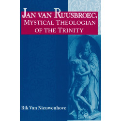 Jan Van Ruusbroec, Mystical Theologian of the Trinity
