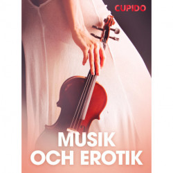Musik och erotik - erotiska noveller