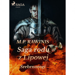 Saga rodu z Lipowej 26: Srebrnorogi