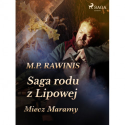 Saga rodu z Lipowej 2: Miecz Maramy