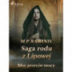 Saga rodu z Lipowej 21: Moc przeciw mocy