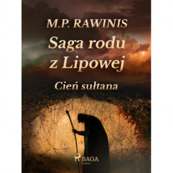 Saga rodu z Lipowej 16: Cień sułtana