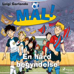 Mål! 13 - En hård begyndelse