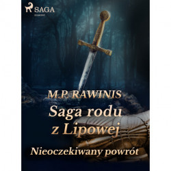 Saga rodu z Lipowej 22: Nieoczekiwany powrót
