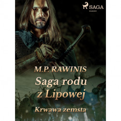 Saga rodu z Lipowej 30: Krwawa zemsta