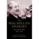 The Macmillan Diaries: The Cabinet Years 1950-57