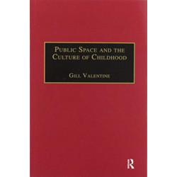 Public Space and the Culture of Childhood