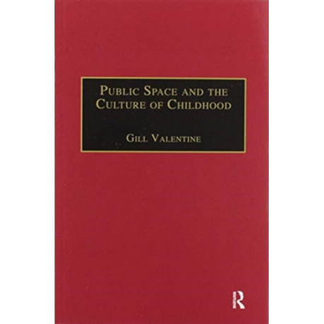 Public Space and the Culture of Childhood