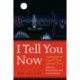 I Tell You Now: Autobiographical Essays by Native American Writers