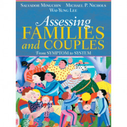 Assessing Families and Couples: From Symptom to System