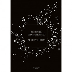 Boost din selvkærlighed