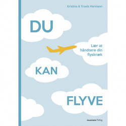 Du kan flyve: Lær at håndtere din flyskræk