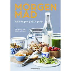 Morgenmad: Spis dagen godt i gang
