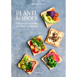 Plantemadder: Grønne håndmadder, sandwich og burgere