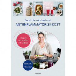 Boost din sundhed med antiinflammatorisk kost: 8 uger der styrker dit helbred