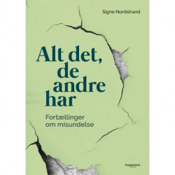 Alt det, de andre har: Fortællinger om misundelse