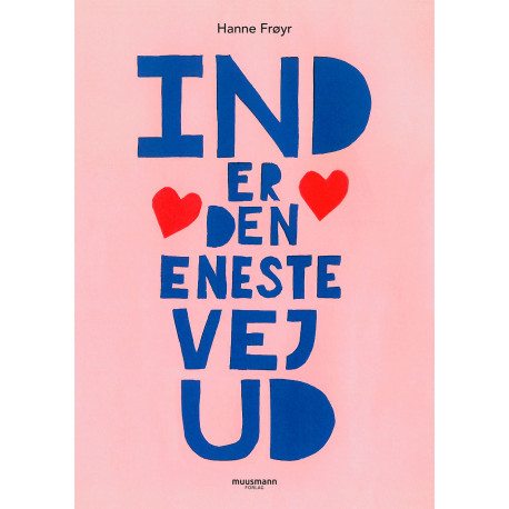 Ind er den eneste vej ud