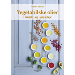 Vegetabilske olier: i ansigts- og kropspleje