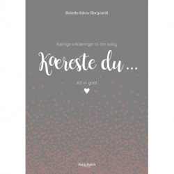 Kæreste du ...: Kærlige erklæringer til din baby