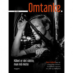 Omtanke – Thure Lindhardt: Håbet er det sidste, man må miste
