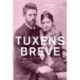 Tuxens breve: – mellem kunst og kærlighed
