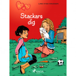 K för Klara 7 - Stackars dig