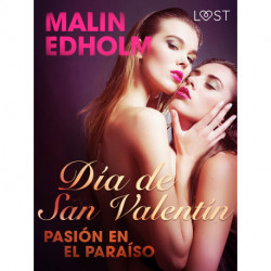 Día de San Valentín: pasión en el paraíso