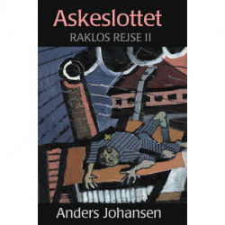 Askeslottet: Raklos rejse II