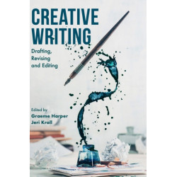 Creative Writing: Drafting, Revising and Editing