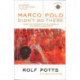 Marco Polo Didn't Go There: Stories and Revelations from One Decade as a Postmodern Travel Writer