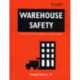 Warehouse Safety: A Practical Guide to Preventing Warehouse Incidents and Injuries