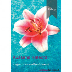 Kussens Katedral: vejen til en smilende kusse