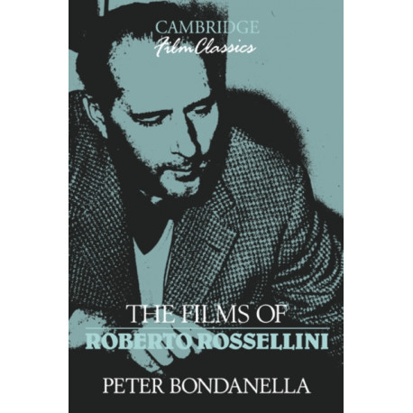 The Films of Roberto Rossellini