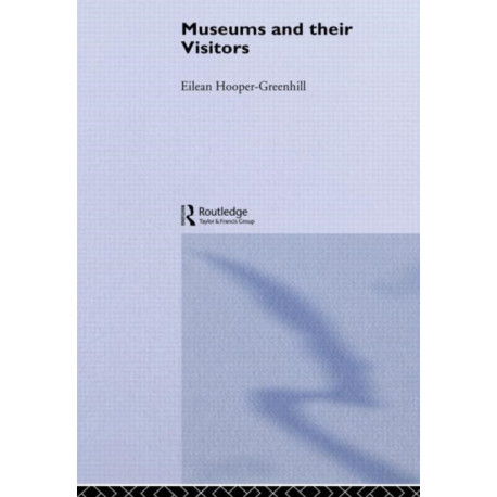 Museums and Their Visitors