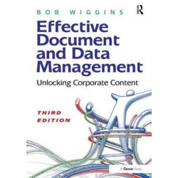 Effective Document and Data Management: Unlocking Corporate Content
