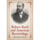 Robert Koch and American Bacteriology