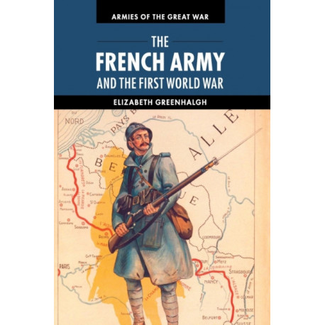 The French Army and the First World War