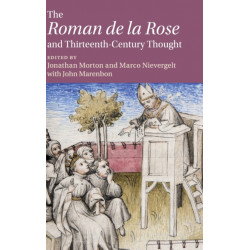 The ‘Roman de la Rose' and Thirteenth-Century Thought