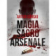 Magia Sacro Arsenale